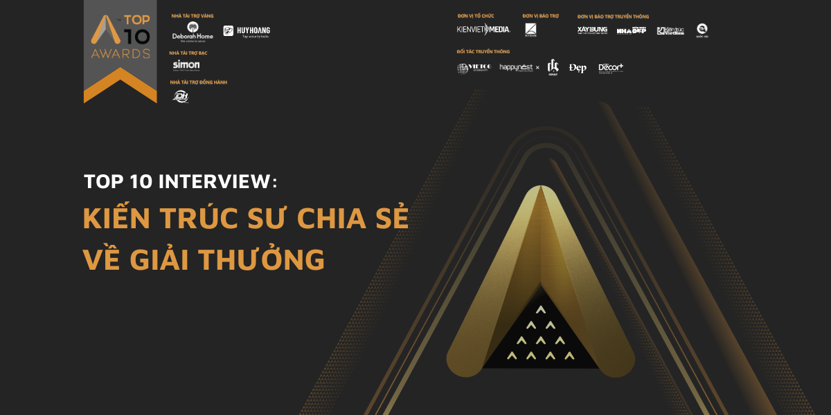 Các kiến trúc sư nói gì về giải thưởng Top 10 Awards?