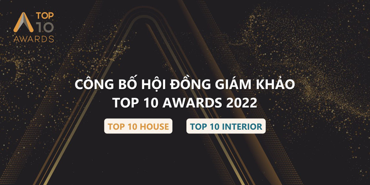 Công Bố Hội Đồng Ban Giám Khảo Top 10 Awards 2022