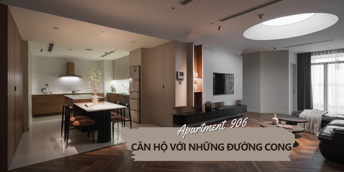 Căn hộ với những đường cong mềm mại mang đến không gian sống thanh lịch và nhẹ nhàng | N.A.M Design