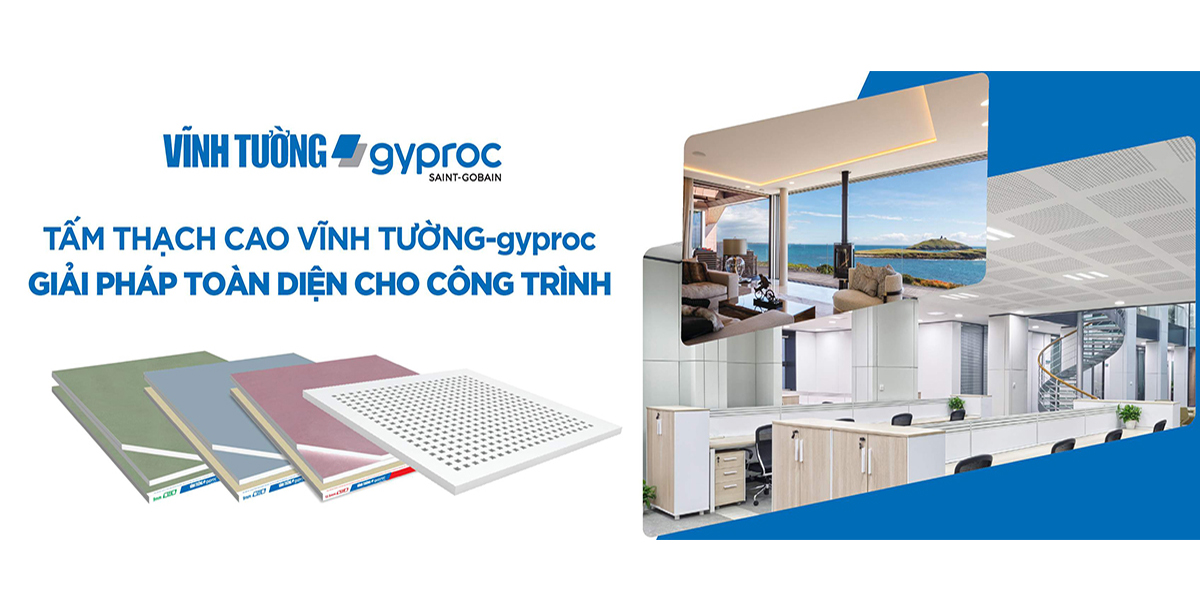 Saint - Gobain Việt Nam - Điểm đến đa giải pháp cho ngành xây dựng