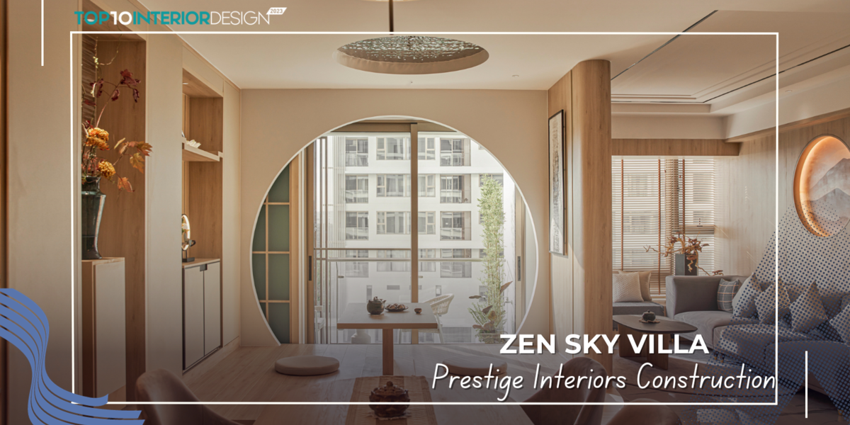 Zen Sky Villa - Hòa mình vào không gian thanh tịnh, thư thái | Prestige Interiors Construction
