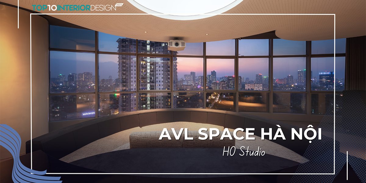 AVL Space Hà Nội: Trải nghiệm không gian và âm thanh ở tầm cao mới | HO Studio