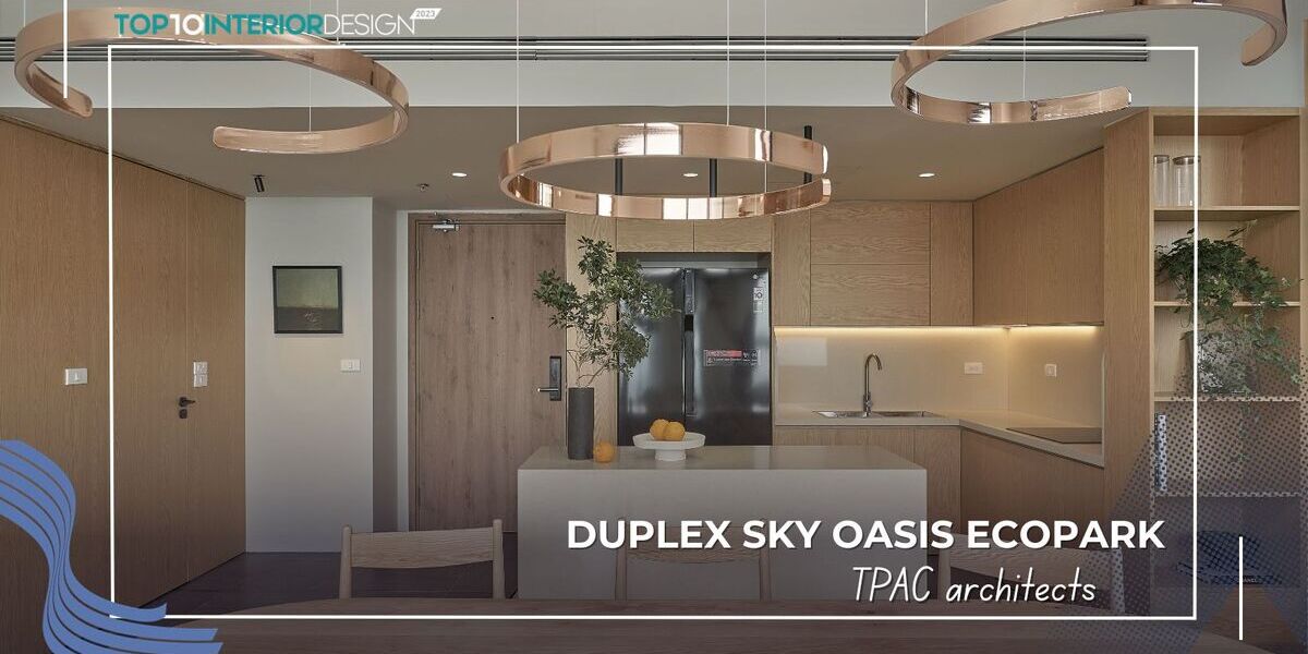 Căn hộ Duplex Sky Oasis Ecopark: Không gian sống lý tưởng cho diện tích nhỏ | TPAC architects