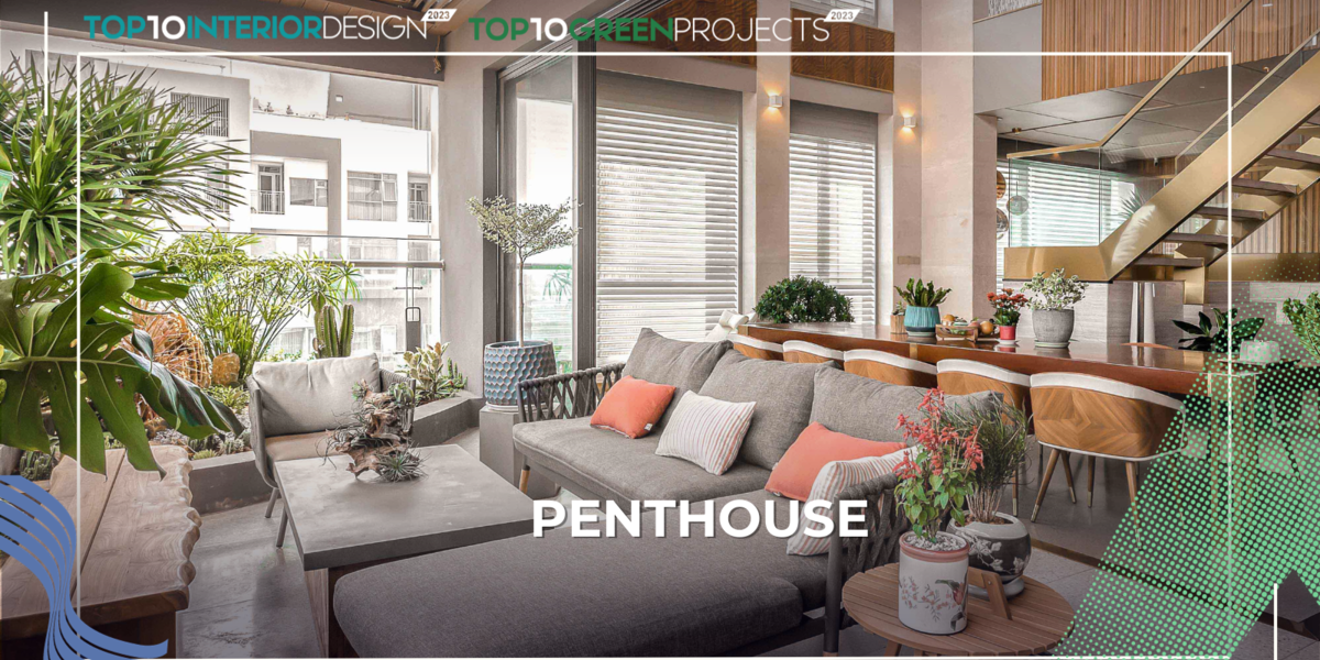 Thiết kế Penthouse - nơi chạm đến trái tim và tầm nhìn
