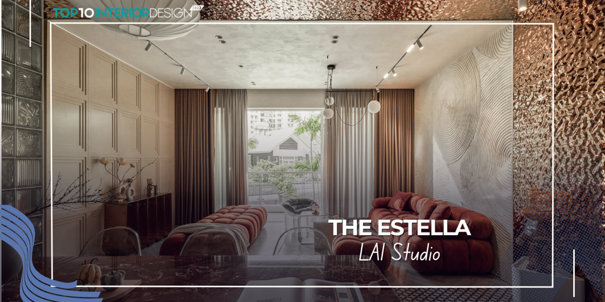 The Estella - Nét chấm phá trong phong cách thiết kế Wabi Sabi | LAI Studio