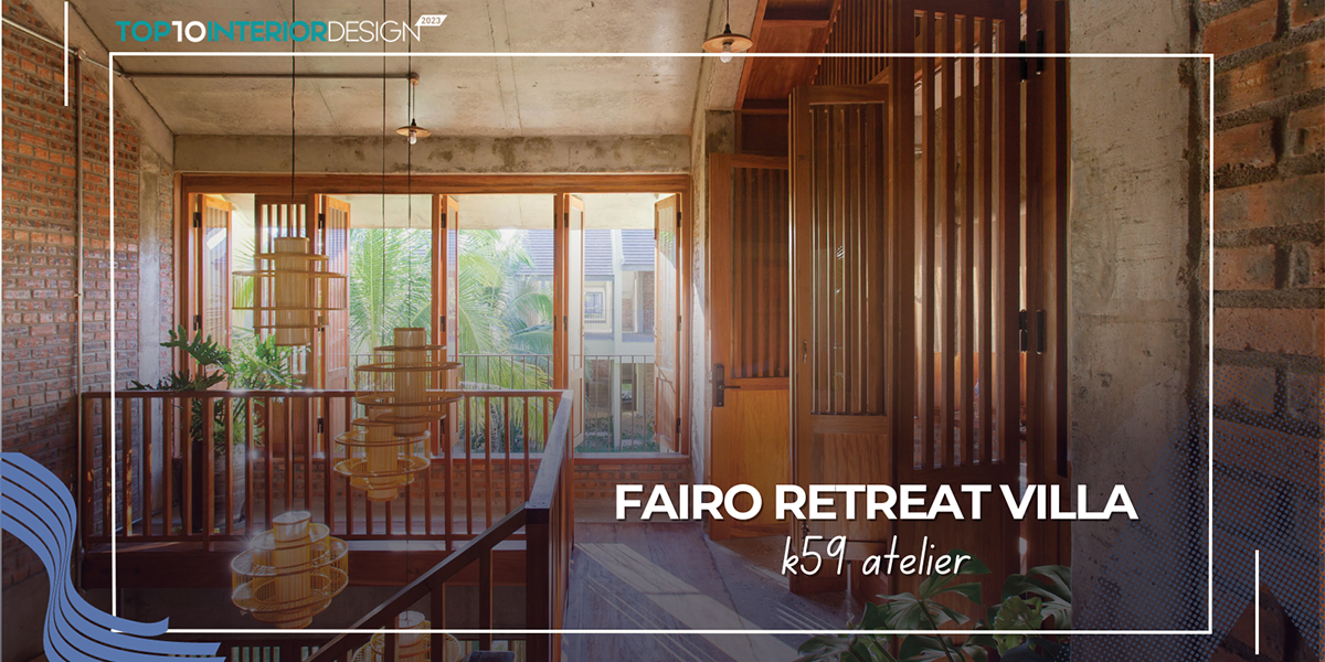 Dự án cải tạo nhà ở Hội An: Fairo Retreat Villa | k59 atelier