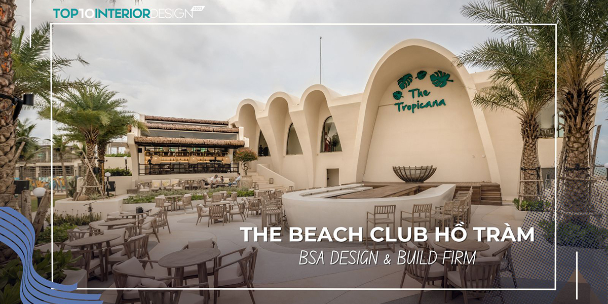 The Beach Club Hồ Tràm - Lời thì thầm của nắng và gió | BSA DESIGN & BUILD FIRM
