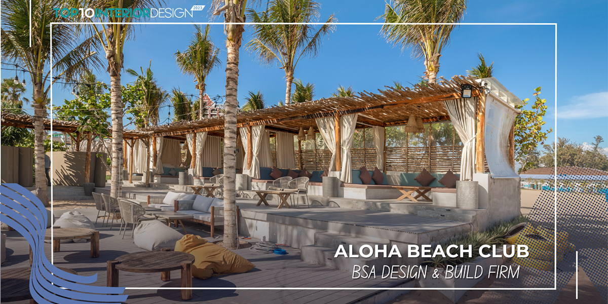 ALOHA Beach Club  - Nhà hàng mang phong cách Hy Lạp đầy phóng khoáng | BSA DESIGN &amp; BUILD FIRM
