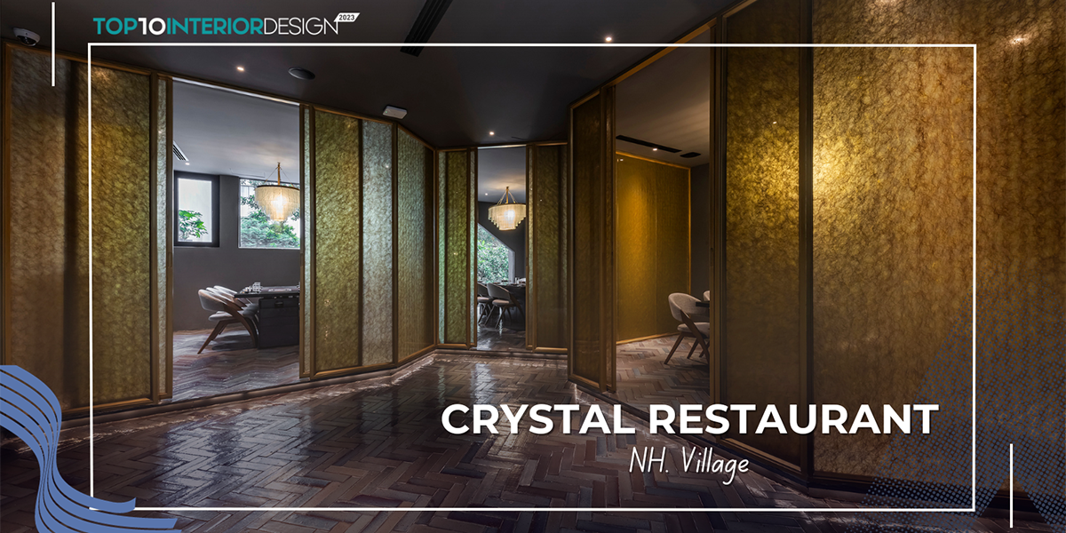Crystal Restaurant: Sang trọng, lấp lánh trong không gian pha lê | NH Village