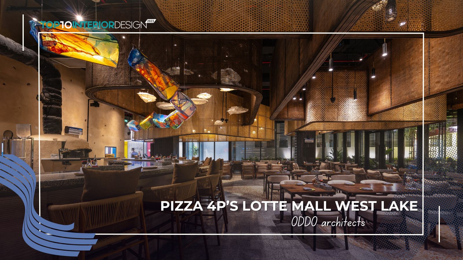 Pizza 4P’s Lotte Mall West Lake - Cảm hứng từ những làng nghề mang đậm văn hóa Việt Nam | ODDO architects