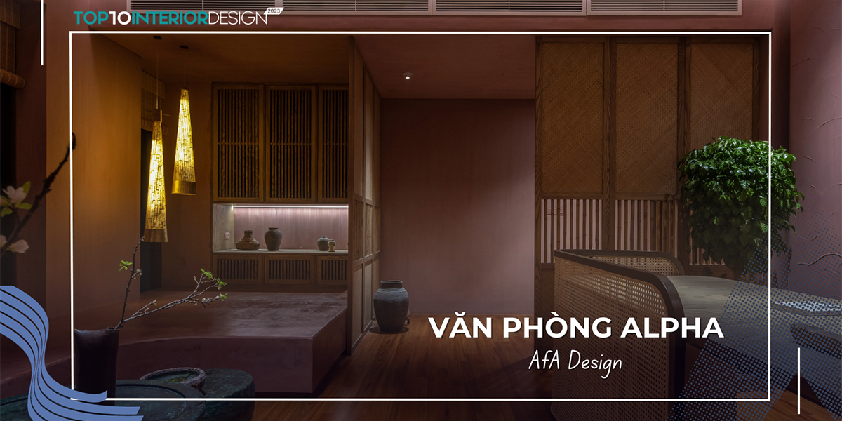 Văn phòng Alpha: Những giá trị truyền thống cân bằng không gian làm việc | AfA Design